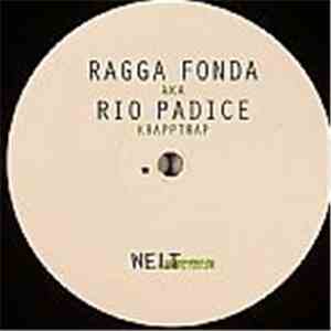 Ragga Fonda Aka Rio Padice - Kraptrapp EP