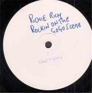 Richie Rich - Rochin On The Go Go Sceene