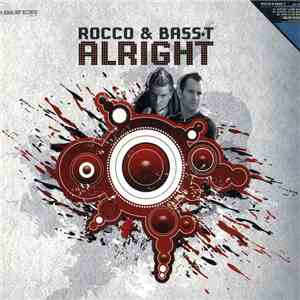 Rocco & Bass-T - Alright