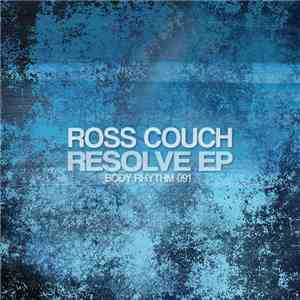 Ross Couch - Resolve EP