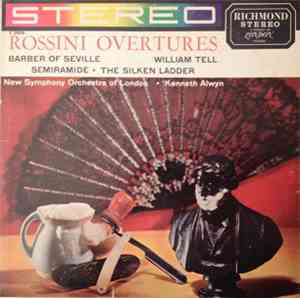 Rossini, New Symphony Orchestra Of London • Kenneth Alwyn - Overtures - Bar ...