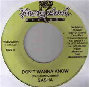Sasha  & Don T - Don't Wanna Know / Your Love