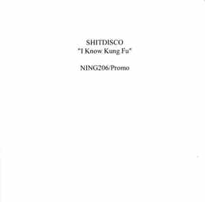 Shitdisco - I Know Kung Fu