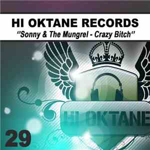 Sonny & The Mungrel - Crazy Bitch