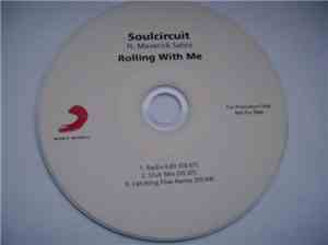 Soulcircuit Ft. Maverick Sabre - Rolling With Me