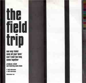 The Field Trip - One Way Ticket