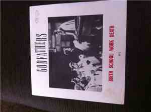 The Godfathers - Birth, School, Work, Death