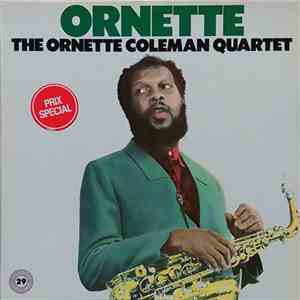 The Ornette Coleman Quartet - Ornette