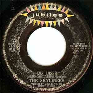The Skyliners - The Loser / Everything Is Fine