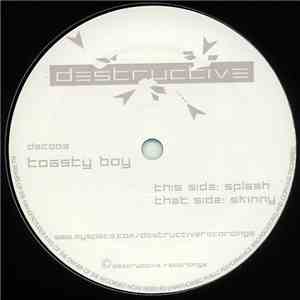 Toasty Boy - Splash / Skinny