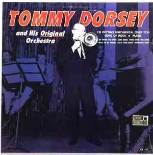 Tommy Dorsey And His Orchestra - Presenting Tommy Dorsey And His Original O ...