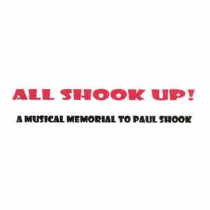Various - All Shook Up!: A Musical Memorial To Paul Shook
