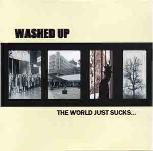Washed Up - The World Just Sucks...