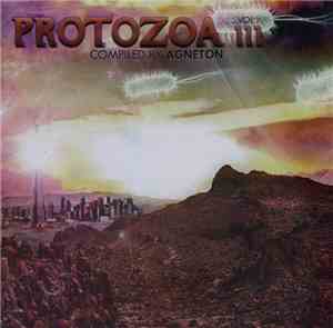 Agneton - Protozoa Vol. III