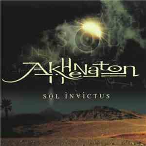 Akhenaton - Sol Invictus