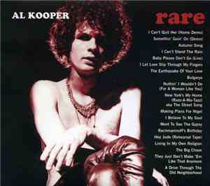 Al Kooper - Rare & Well Done (Greatest And Most Obscure Recordings(1964-2001)