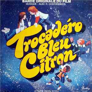 Alec R. Costandinos - Trocadéro Bleu Citron