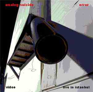 Analog Suicide / Error  - Live In Istanbul