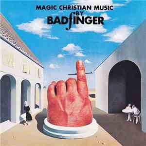 Badfinger - Magic Christian Music