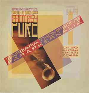 Barbara Thompson's Paraphernalia - Pure Fantasy