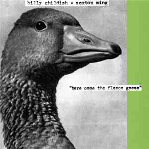 Billy Childish + Sexton Ming - Here Come The Fleece Geese