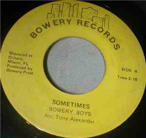Bowery Boys - Sometimes