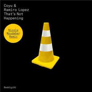 Coyu & Ramiro Lopez - That's Not Happening (Nicole Moudaber Remix)