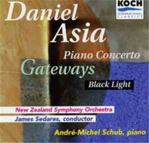 Daniel Asia - New Zealand Symphony Orchestra - James Sedares - Andre-Michel ...