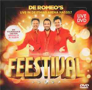 De Romeo's - Het Feestival - Live In De Ethias Arena Hasselt
