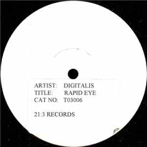 Digitalis - Rapid Eye