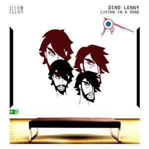 Dino Lenny - Living In A Song