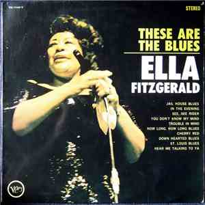 Ella Fitzgerald - These Are The Blues