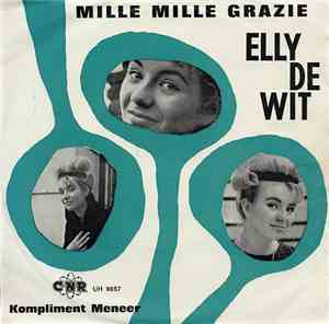 Elly de Wit - Mille Mille Grazie