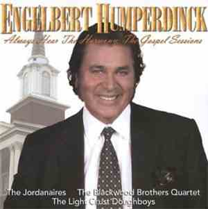 Engelbert Humperdinck, The Jordanaires, The Blackwood Brothers Quartet, The ...