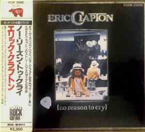 Eric Clapton - No Reason To Cry