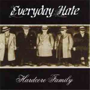 Everyday Hate - Hardcore Family