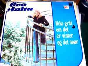 Gro Anita Schønn - Ikke Gråt Om Det Er Vinter Og Det Snør