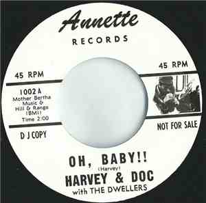 Harvey & Doc With The Dwellers - Oh, Baby!! / Uncle Kev