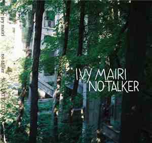 Ivy Mairi - No Talker