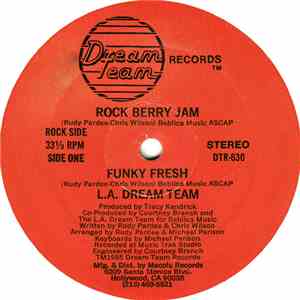 L.A. Dream Team - Rockberry Jam With Funky Fresh