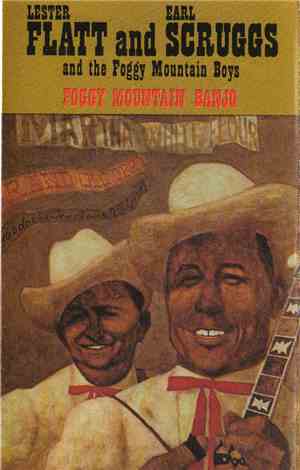 Lester Flatt & Earl Scruggs And The Foggy Mountain Boys - Foggy Mountain Ba ...