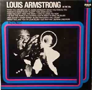 Louis Armstrong - Louis Armstrong In The 30's
