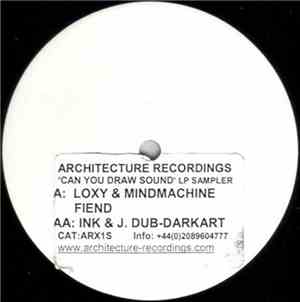 Loxy & Mindmachine / Ink & J. Dub - Can You Draw Sound LP Sampler