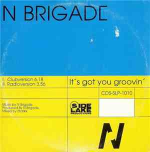 N Brigade - It's Got You Groovin'
