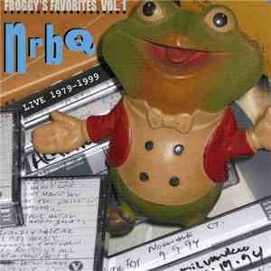 NRBQ - Froggy's Favorites Vol. 1 Live 1979-1999