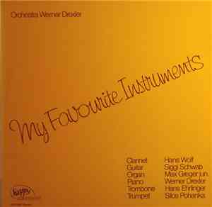 Orchestra Werner Drexler - My Favourite Instruments