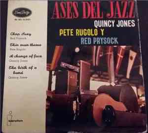 Quincy Jones, Pete Rugolo, Red Prysock - Ases Del Jazz