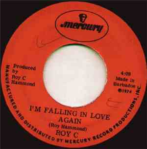 Roy C - I'm Falling In Love Again / I'll Never Leave You Lonely