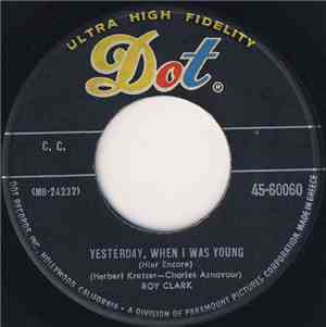 Roy Clark - Yesterday, When I Was Young (Hier Encore) / Just Another Man
