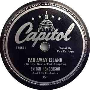 Skitch Henderson And His Orchestra - Far Away Island / Misirlou